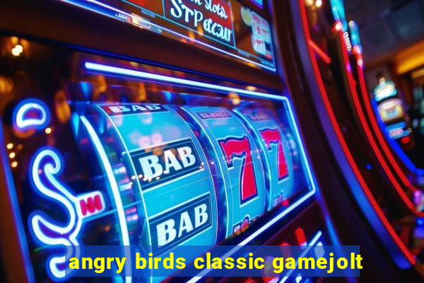 angry birds classic gamejolt